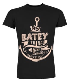 BATEY Name - It's a BATEY Thing