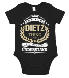 DIETZ - It's a DIETZ Thing