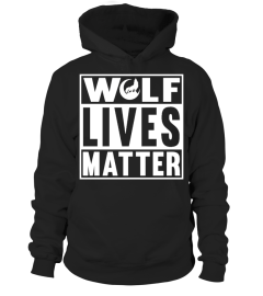 WOLF LIVES MATTER-Funny Animal T-shirts