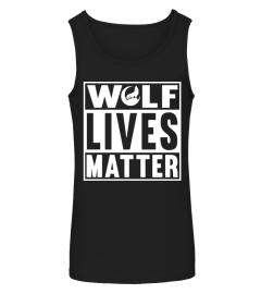 WOLF LIVES MATTER-Funny Animal T-shirts