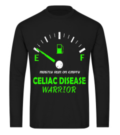 CELIAC DISEASE WARRIOR MOSTLY RUN ON EMPTY T SHIRT