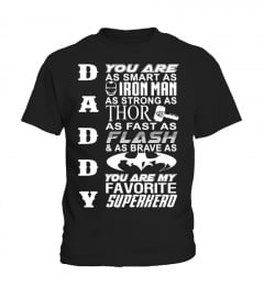 daddy your my superhero - Limited Edition