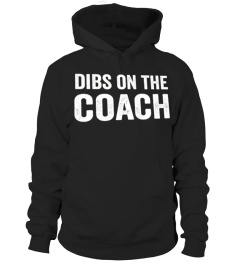 DIBS ON THE COACH T SHIRT