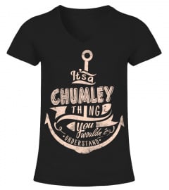 CHUMLEY Name - It's a CHUMLEY Thing
