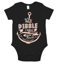 DIBBLE Name - It's a DIBBLE Thing