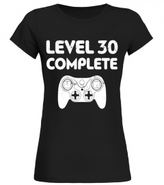 Level 30 Complete T-Shirt Video Gamer 30th Birthday Gift