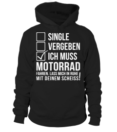 ICH MUSS MOTORRAD FAHREN