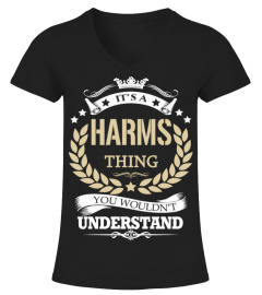 HARMS - It's a HARMS Thing