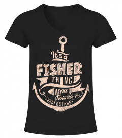 FISHER Name - It's a FISHER Thing