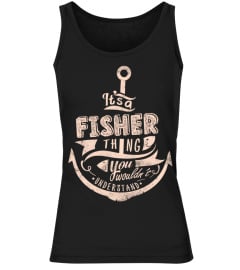 FISHER Name - It's a FISHER Thing