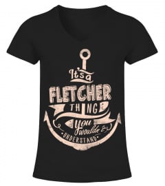FLETCHER Name - It's a FLETCHER Thing