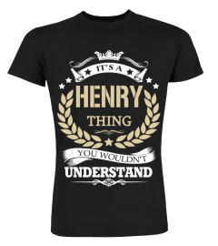 HENRY - It's a HENRY Thing