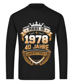 MADE IN 40 - 1978 JAHRE GROSSARTIGKEIT