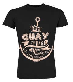 GUAY Name - It's a GUAY Thing