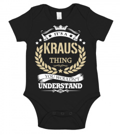 KRAUS - It's a KRAUS Thing