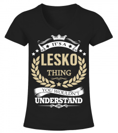 LESKO - It's a LESKO Thing