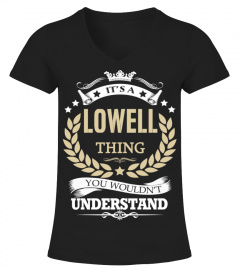 LOWELL - It's a LOWELL Thing