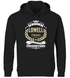LOWELL - It's a LOWELL Thing