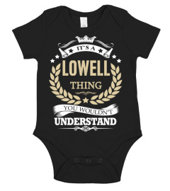 LOWELL - It's a LOWELL Thing