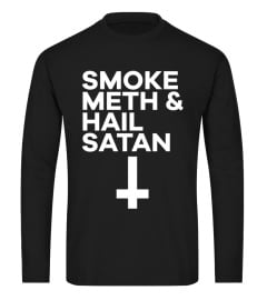 Smoke Meth & Hail Satan T-Shirt