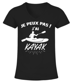 JE PEUX PAS ! J'AI KAYAK