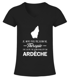 Je n'ai pas besoin de Thérapie, j'ai juste besoin d'aller en Ardèche