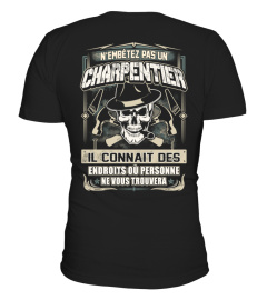 N'EMBÊTEZ PAS UN CHARPENTIER tee shirts