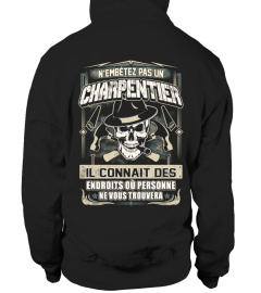 N'EMBÊTEZ PAS UN CHARPENTIER tee shirts