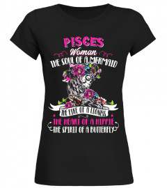 Pisces Woman The Soul Of A Mermaid And Hippie Heart T-Shirt