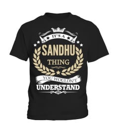 SANDHU - It's a SANDHU Thing