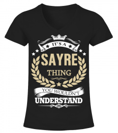 SAYRE - It's a SAYRE Thing