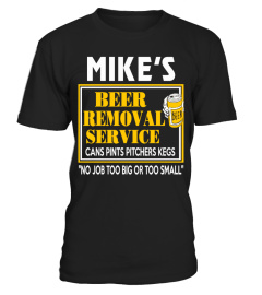 MIKE'S BEER REMOVAL SERVICE CANS