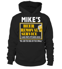 MIKE'S BEER REMOVAL SERVICE CANS