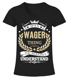 WAGER - It's a WAGER Thing