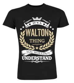 WALTON - It's a WALTON Thing