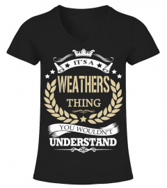 WEATHERS - It's a WEATHERS Thing