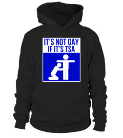 It's Not Gay If It's TSA