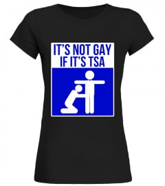 It's Not Gay If It's TSA