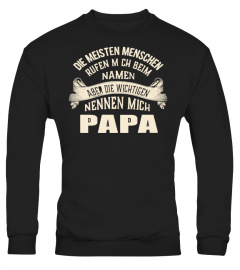 Das wichtigste nennen mich Papa-Shirt