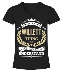WILLETT - It's a WILLETT Thing