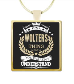 WOLTERS - It's a WOLTERS Thing
