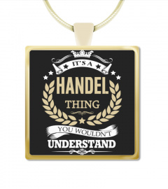 HANDEL - It's a HANDEL Thing