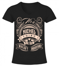It's a MICHEL Thing - Name