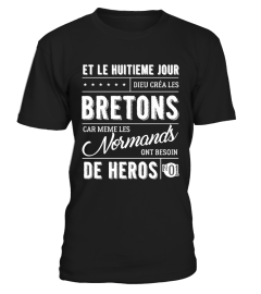 Et le Huitième jour, Dieu créa les Bretons, car même les Normands ont besoin de Héros.