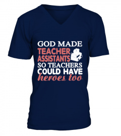 793God Made Teacher Assistants T Shirt