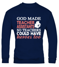 793God Made Teacher Assistants T Shirt