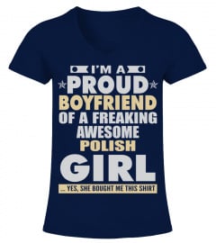 BOYFRIEND OF POLISH GIRL T SHIRTS