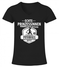 Echte Prinzessinnen kommen im Fußballtrikot Fußball Shirt Damen
