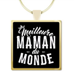 Fete des Meres - Meilleure Maman du Monde