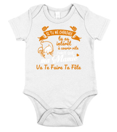 tshirt si tu me cherches tu as intérêt à courir vite parce que ma mamie va te faire ta fête